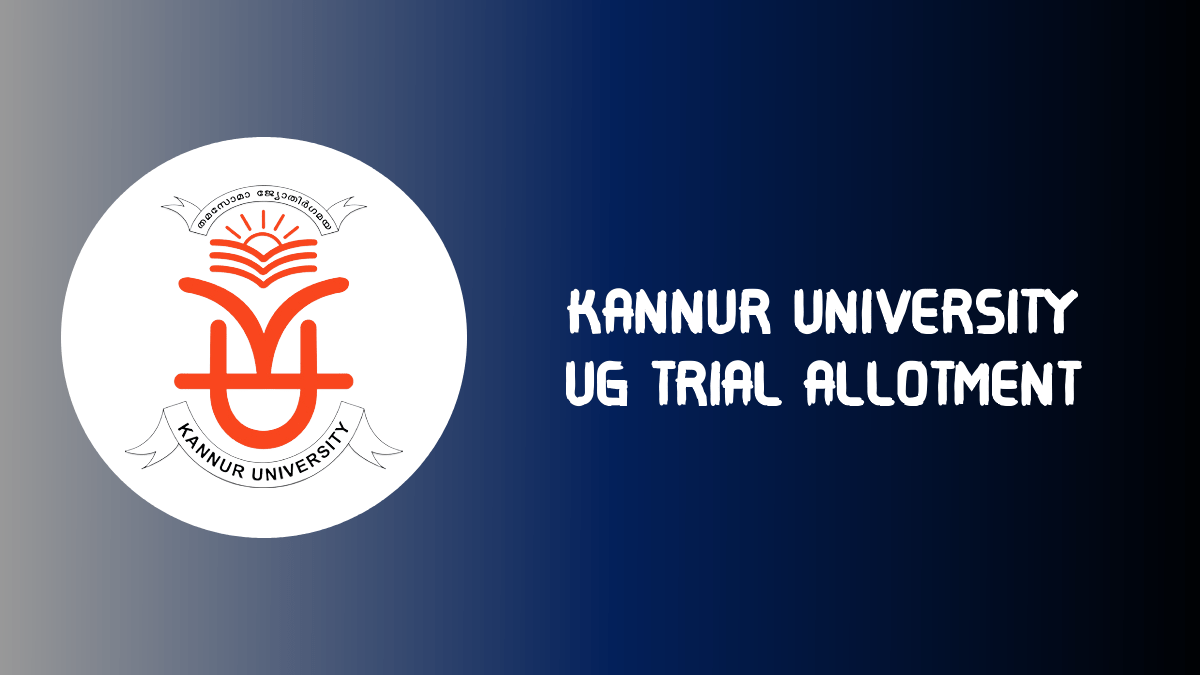 Kannur UG Trial Allotment