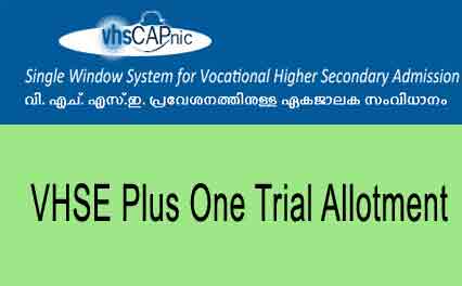 VHSE Plus One Trial Allotment Result