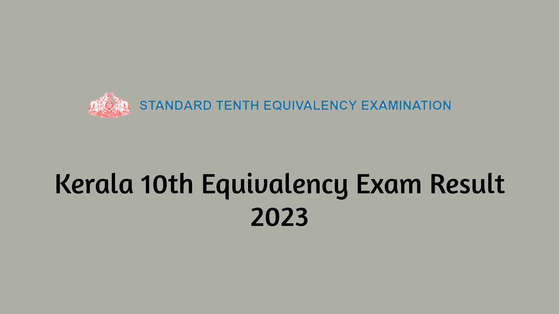 Kerala 10th Equivalency Exam Result 2023