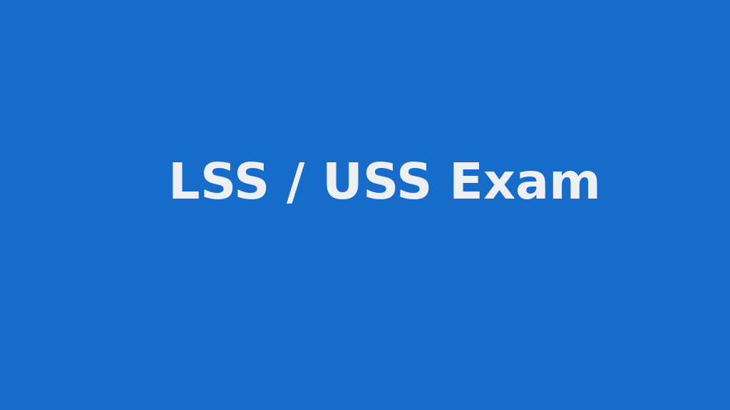 LSS USS Exam