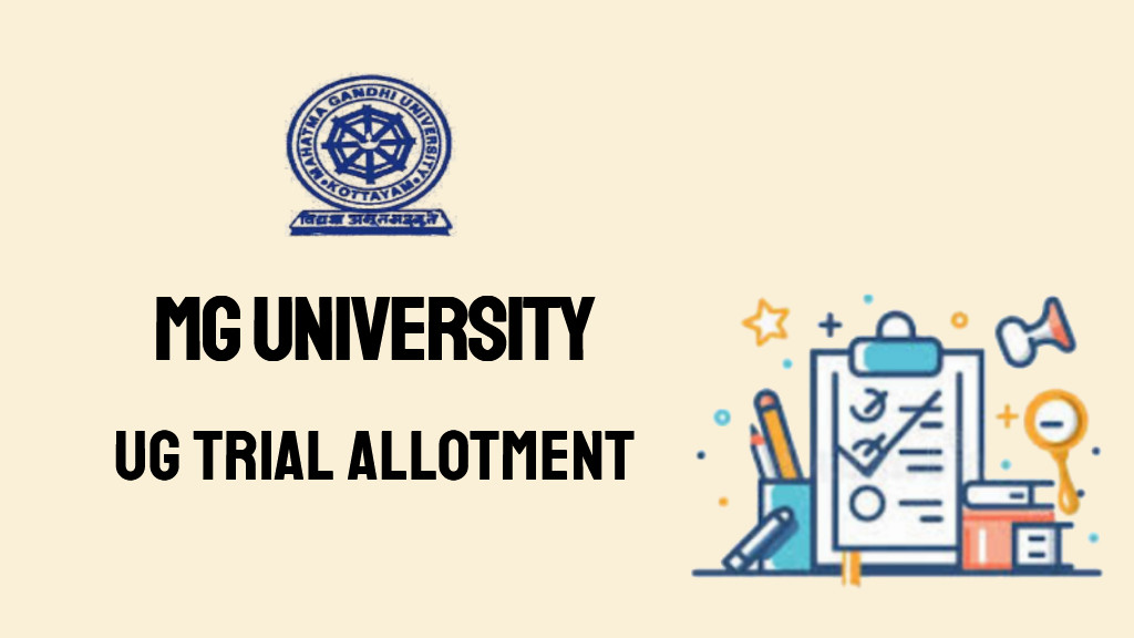 MG University Degree Trial Allotment